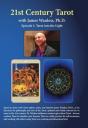 21st Century Tarot with James Wanless, Ph.D., Episode 1